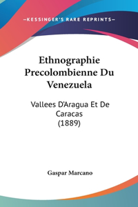 Ethnographie Precolombienne Du Venezuela