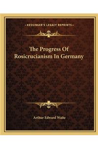 Progress of Rosicrucianism in Germany