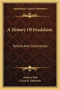 History Of Feudalism