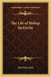 Life of Bishop McDevitt