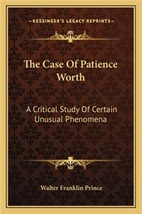 The Case of Patience Worth