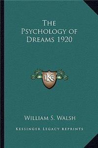 Psychology of Dreams 1920