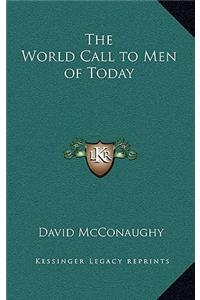 The World Call to Men of Today