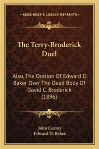 The Terry-Broderick Duel the Terry-Broderick Duel