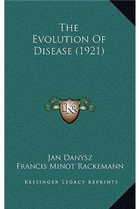 The Evolution of Disease (1921)
