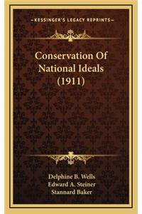 Conservation of National Ideals (1911)