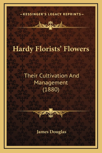 Hardy Florists' Flowers