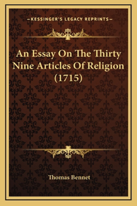 An Essay on the Thirty Nine Articles of Religion (1715)