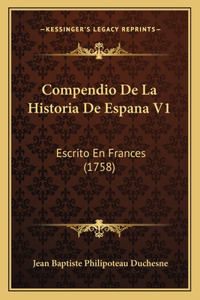 Compendio De La Historia De Espana V1