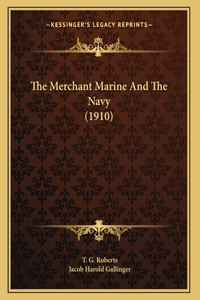 Merchant Marine And The Navy (1910)