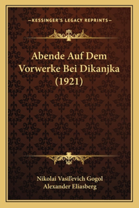 Abende Auf Dem Vorwerke Bei Dikanjka (1921)