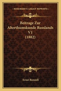 Beitrage Zur Alterthumskunde Russlands V1 (1882)