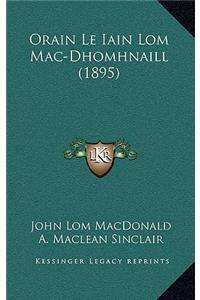Orain Le Iain Lom Mac-Dhomhnaill (1895)