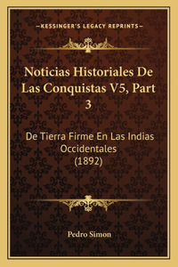 Noticias Historiales De Las Conquistas V5, Part 3