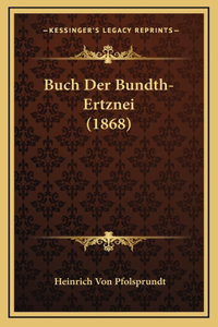 Buch Der Bundth-Ertznei (1868)