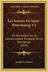 Les Soirees De Saint-Petersbourg V2