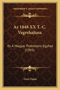 Az 1848 XX T.-C. Vegrehajtasa