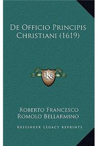 De Officio Principis Christiani (1619)