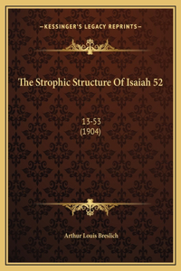 Strophic Structure Of Isaiah 52