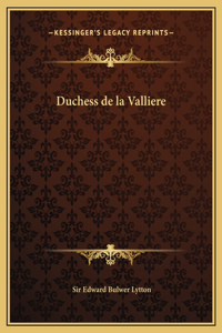 Duchess de la Valliere