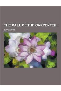 The Call of the Carpenter