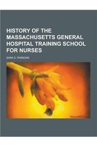 History of the Massachusetts General Hospital Training School for Nurses