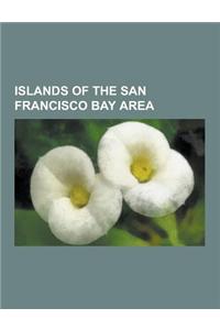Islands of the San Francisco Bay Area