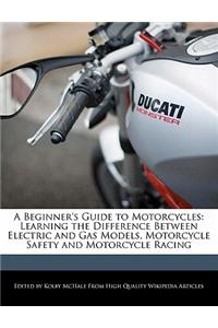 A Beginner's Guide to Motorcycles
