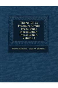 Th&#65533;orie De La Proc&#65533;dure Civile