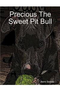 Precious The Sweet Pit Bull