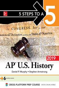 5 Steps to a 5 AP U.S. History 2018 Elite Student Edition