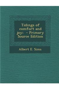 Tidings of Comfort and Joy;