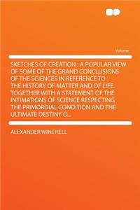 Sketches of Creation