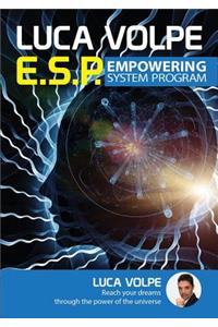 E.S.P. Empowering System Program