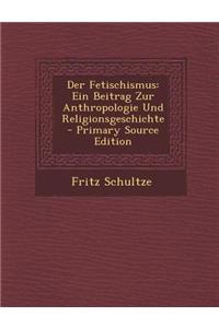 Der Fetischismus