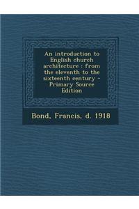 An Introduction to English Church Architecture