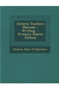 Ontario Teachers Manuals - Writing