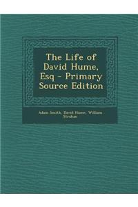 The Life of David Hume, Esq
