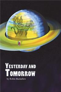 Yesterday and Tomorrow