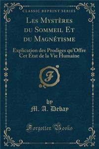 Les Mystères Du Sommeil Et Du Magnétisme