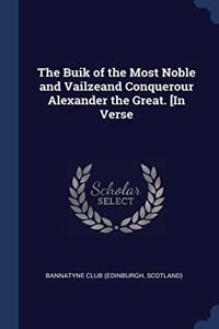 THE BUIK OF THE MOST NOBLE AND VAILZEAND