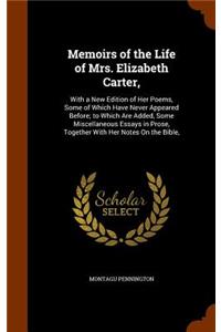 Memoirs of the Life of Mrs. Elizabeth Carter,