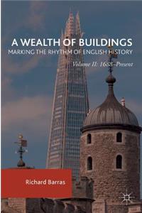 Wealth of Buildings: Marking the Rhythm of English History