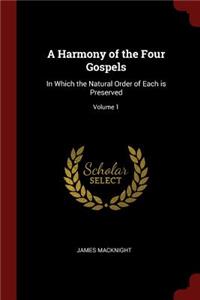 A Harmony of the Four Gospels