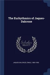 Eurhythmics of Jaques-Dalcroze
