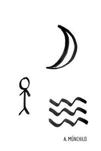 The Moon, The Sea, And I