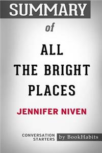 Summary of All the Bright Places by Jennifer Niven