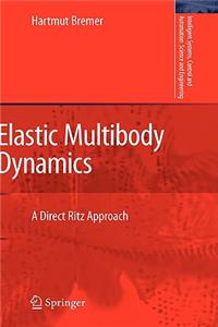 Elastic Multibody Dynamics