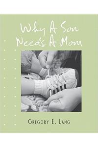 Why a Son Needs a Mom