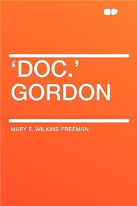 'Doc.' Gordon